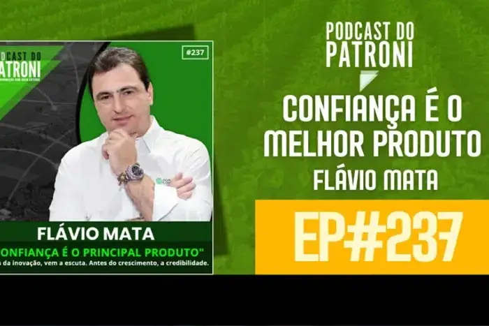 Podcast Patroni Confianca e o melhor produto uai